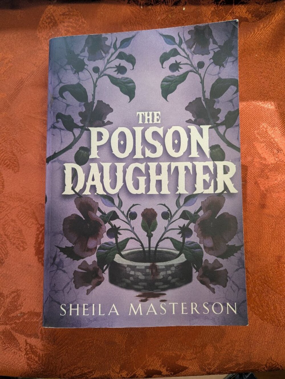 The Poison Daughter by Sheila Masterson - OOP Indie Paperback Edition